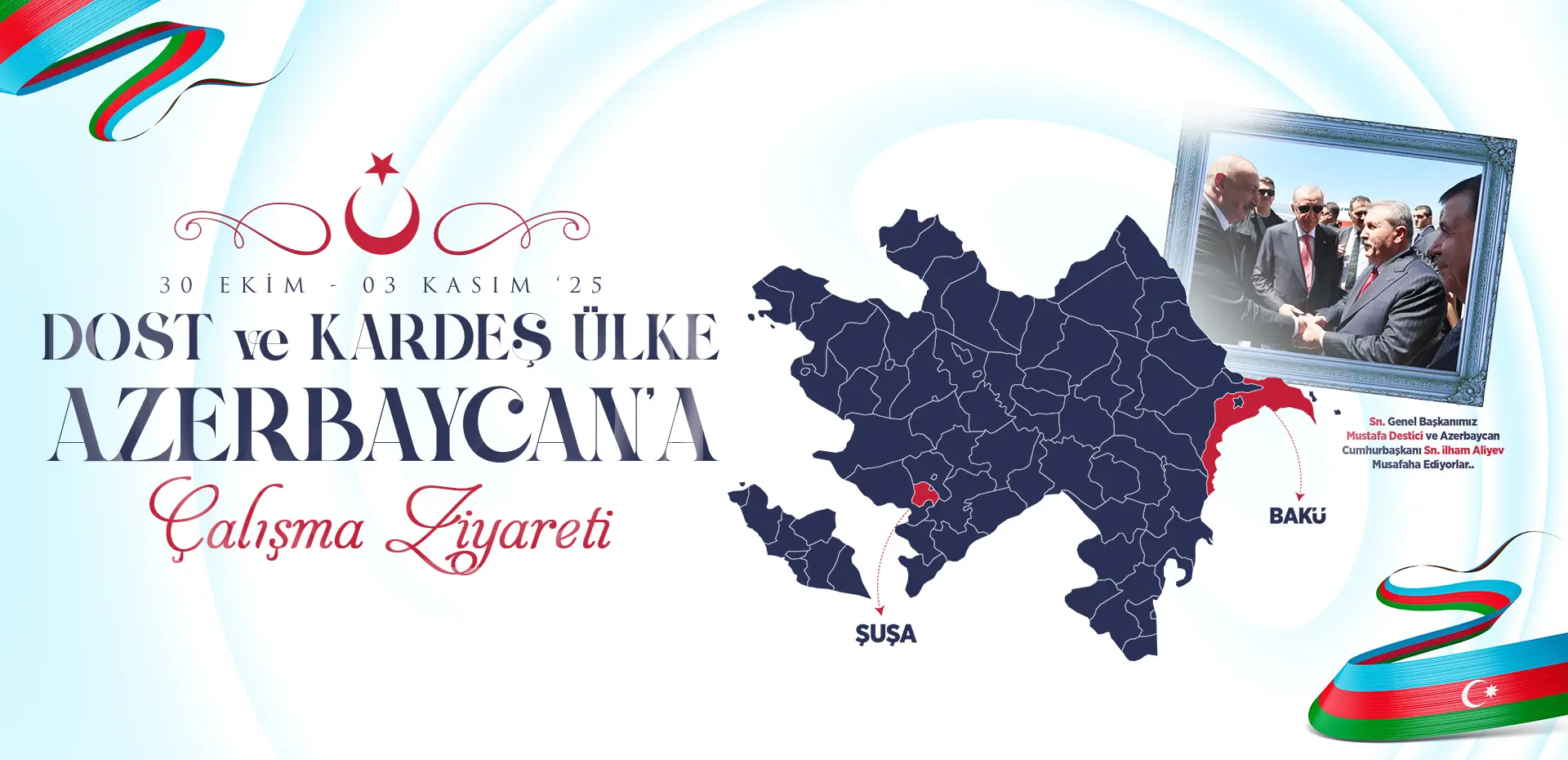 BÜYÜK BİRLİK PARTİSİ'NDEN AZERBAYCAN'A DOSTLUK ZİYARETİ